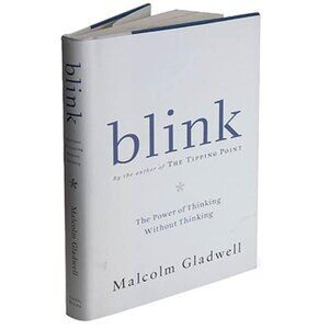 Blink: The Power of Thinking Without Thinking Book by Malcolm Gladwell Hardcover